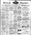 Berwick Advertiser Friday 09 June 1911 Page 1
