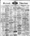 Berwick Advertiser Friday 01 September 1911 Page 1