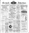 Berwick Advertiser Friday 30 July 1915 Page 1