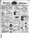 Berwick Advertiser Friday 21 April 1916 Page 1