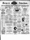 Berwick Advertiser Friday 14 July 1916 Page 1