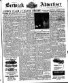 Berwick Advertiser Thursday 19 July 1956 Page 1