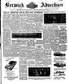 Berwick Advertiser Thursday 09 October 1958 Page 1