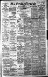 Newcastle Evening Chronicle Thursday 15 March 1888 Page 1