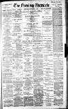 Newcastle Evening Chronicle Thursday 08 November 1888 Page 1