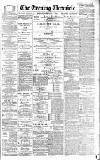 Newcastle Evening Chronicle Monday 03 February 1890 Page 1