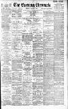 Newcastle Evening Chronicle Monday 03 March 1890 Page 1