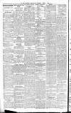 Newcastle Evening Chronicle Tuesday 01 April 1890 Page 4