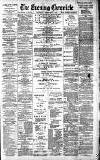Newcastle Evening Chronicle Saturday 07 February 1891 Page 1