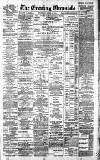 Newcastle Evening Chronicle Thursday 16 April 1891 Page 1