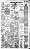 Newcastle Evening Chronicle Monday 02 November 1891 Page 1