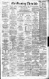 Newcastle Evening Chronicle Saturday 23 January 1892 Page 1