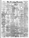Newcastle Evening Chronicle Monday 23 January 1893 Page 1