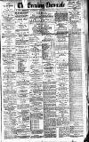 Newcastle Evening Chronicle Wednesday 14 November 1894 Page 1