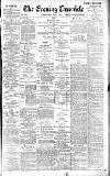 Newcastle Evening Chronicle Wednesday 06 May 1896 Page 1