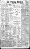 Newcastle Evening Chronicle Saturday 22 July 1899 Page 1