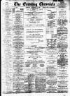 Newcastle Evening Chronicle Monday 06 November 1905 Page 1
