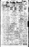 Newcastle Evening Chronicle Monday 02 April 1906 Page 1