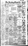 Newcastle Evening Chronicle Tuesday 14 January 1908 Page 1