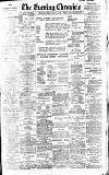 Newcastle Evening Chronicle Tuesday 25 February 1908 Page 1