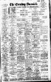 Newcastle Evening Chronicle Wednesday 09 December 1908 Page 1