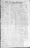 Newcastle Evening Chronicle Monday 22 April 1918 Page 1