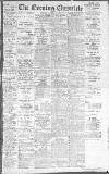 Newcastle Evening Chronicle Monday 29 April 1918 Page 1
