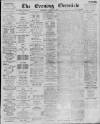 Newcastle Evening Chronicle Tuesday 19 April 1921 Page 1