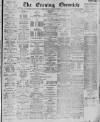 Newcastle Evening Chronicle Thursday 02 June 1921 Page 1