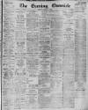 Newcastle Evening Chronicle Friday 03 June 1921 Page 1