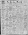 Newcastle Evening Chronicle Friday 23 February 1923 Page 1
