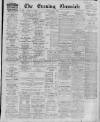 Newcastle Evening Chronicle Thursday 30 April 1925 Page 1