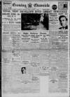 Newcastle Evening Chronicle Monday 01 February 1937 Page 1