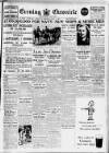 Newcastle Evening Chronicle Wednesday 03 March 1937 Page 1