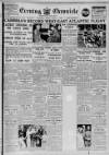 Newcastle Evening Chronicle Monday 09 August 1937 Page 1