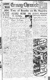 Newcastle Evening Chronicle Monday 01 March 1943 Page 1