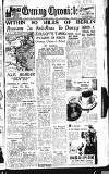 Newcastle Evening Chronicle Tuesday 30 January 1945 Page 1