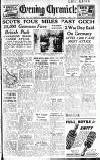 Newcastle Evening Chronicle Wednesday 21 February 1945 Page 1
