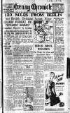 Newcastle Evening Chronicle Friday 06 April 1945 Page 1