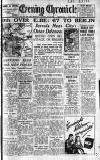 Newcastle Evening Chronicle Thursday 12 April 1945 Page 1