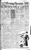 Newcastle Evening Chronicle Friday 18 May 1945 Page 1