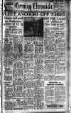 Newcastle Evening Chronicle Monday 27 August 1945 Page 1