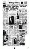 Newcastle Evening Chronicle Wednesday 04 March 1964 Page 1
