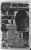 Newcastle Evening Chronicle Saturday 04 February 1984 Page 1