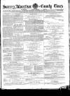 Surrey Advertiser Saturday 17 December 1870 Page 1