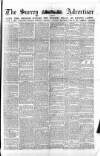 Surrey Advertiser Saturday 28 April 1877 Page 1