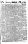 Surrey Advertiser Saturday 16 March 1878 Page 1