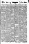 Surrey Advertiser Saturday 15 June 1878 Page 1