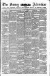 Surrey Advertiser Saturday 07 December 1878 Page 1