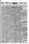 Surrey Advertiser Saturday 22 February 1879 Page 1